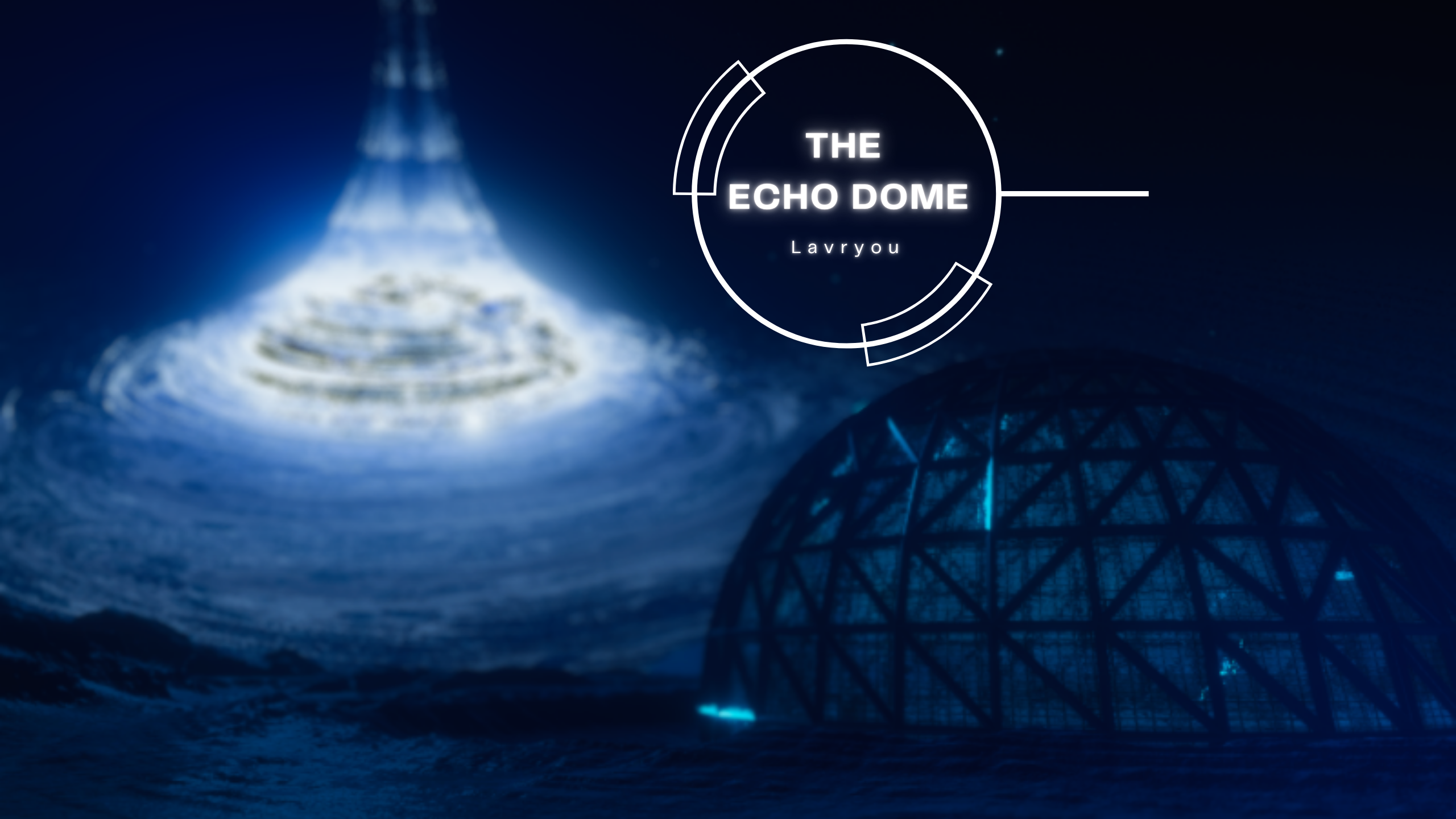 The Echo Dome